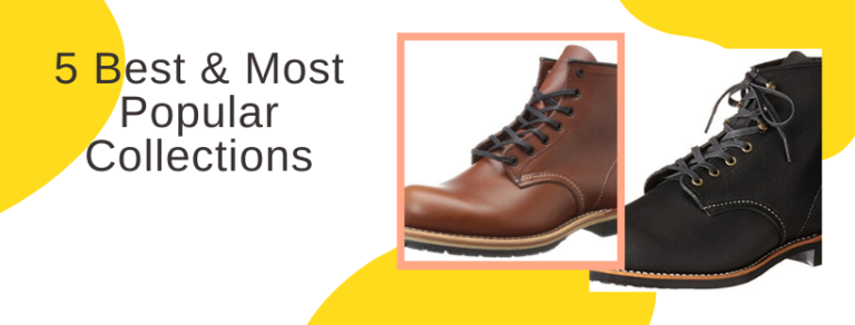 Red Wing Boots Review: The Brand’s 5 Best & Most Popular Collections
